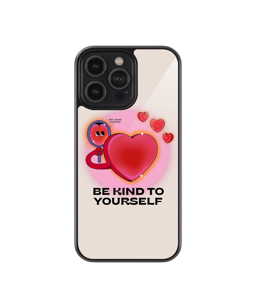 Be Kind To Yourself Case | Glass Case