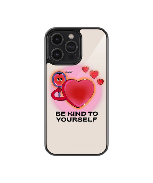 Be Kind To Yourself Case | Glass Case