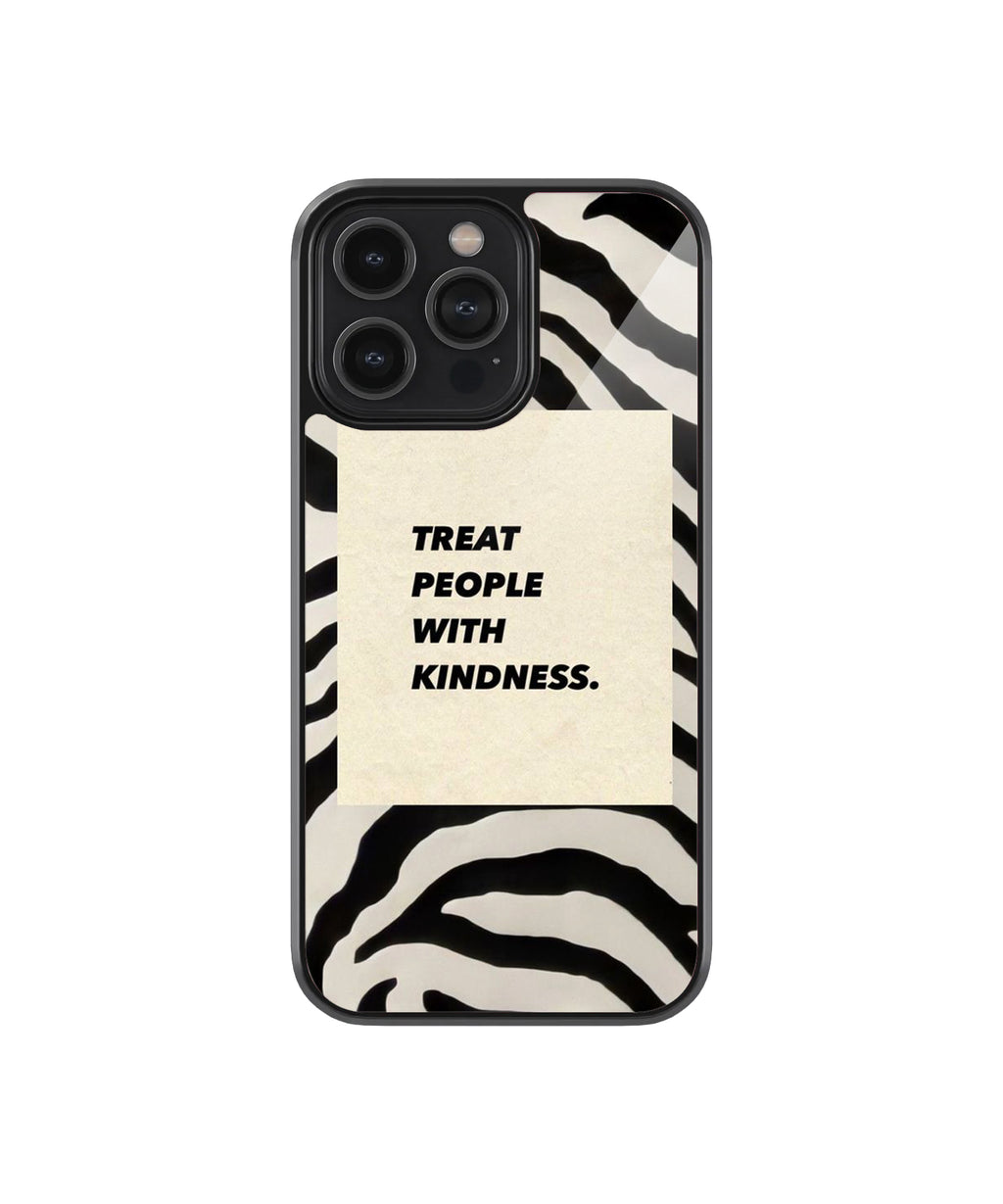Treat People With Kindness Case | Glass Case